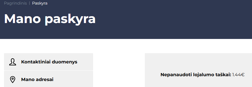 Teida mano paskyra, lojalumo taškai